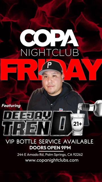 COPA Night Club - Friday Nights with DeeJay TrenD